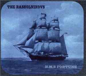 The Raskolnikovs - H.M.S. Fortune
