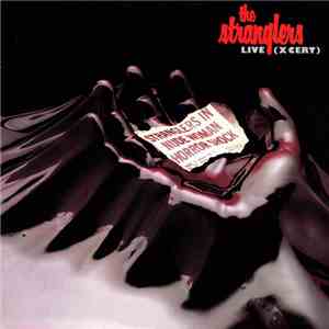 The Stranglers - Live (X Cert)