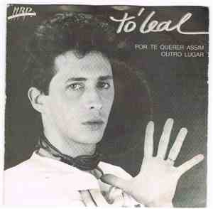 To Leal - Por Te Querer Assim / Outro Lugar