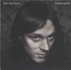 Tom Verlaine - Dreamtime