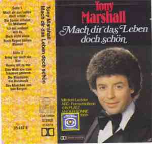 Tony Marshall - Mach Dir Das Leben Doch Schön