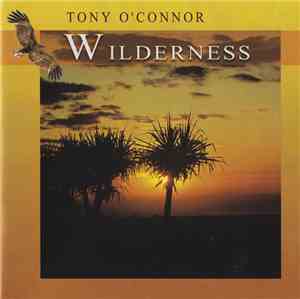 Tony O'Connor  - Wilderness