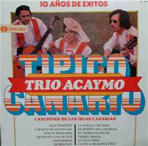 Trio Acaymo - Canciones De Las Islas Canarias