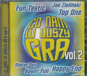 Various - Co Nam W Duszy Gra Vol.2