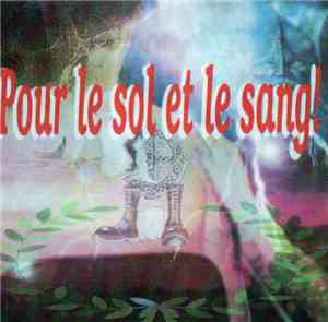 Various - Pour Le Sol Et Le Sang!