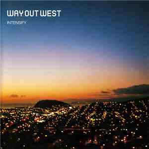 Way Out West - Intensify
