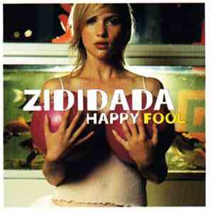 Zididada - Happy Fool