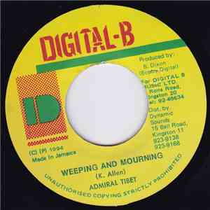 Admiral Tibet - Weeping And Mourning