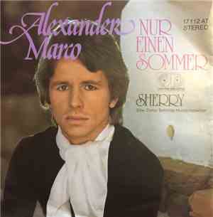 Alexander Marco  - Nur einen Sommer / Sherry