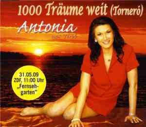 Antonia Aus Tirol - 1000 Träume Weit (Torneró)