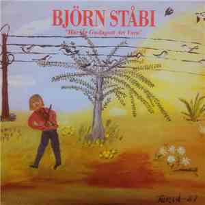 Björn Ståbi - Här Är Gudagott Att Vara