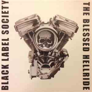 Black Label Society - The Blessed Hellride