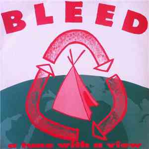 Bleed  - A Tune With A View