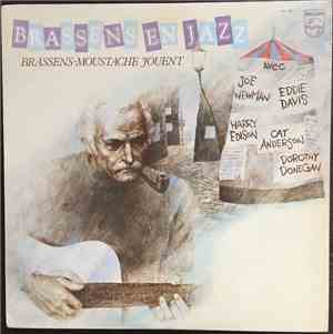 Brassens - Moustache  Avec Les Petits Français - Joe Newman - Eddie Davis - ...