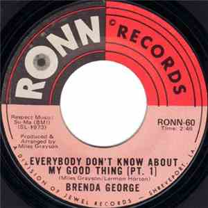 Brenda George - Everybody Don't Know About My Good Thing