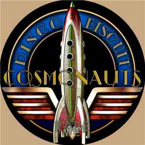Cosmonauts - Disco Biscuit