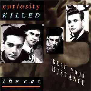 Curiosity Killed The Cat - Keep Your Distance