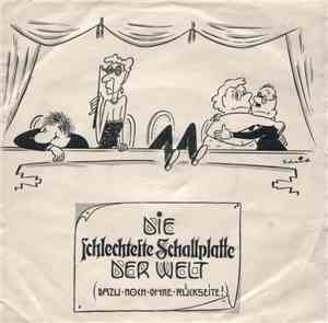 Das Kleckersdorfer Symphonieorchester - Die Schlechteste Schallplatte Der Welt (Dazu Noch Ohne Rückseite!)