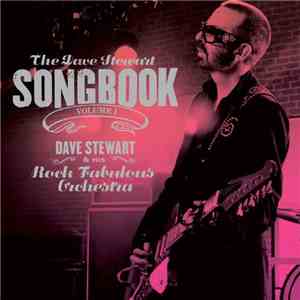 Dave Stewart & His Rock Fabulous Orchestra - The Dave Stewart Songbook Volu ...