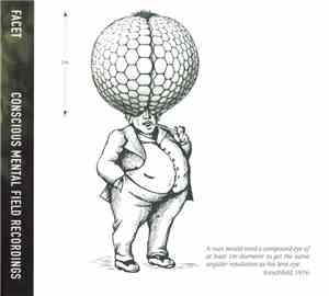 Facet  - Conscious Mental Field Recordings