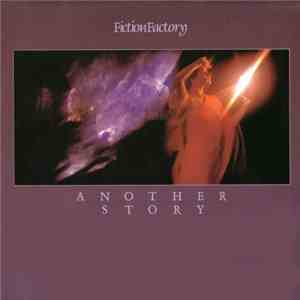 Fiction Factory - Another Story