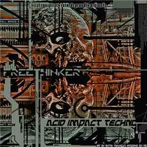 Freethinker - Acid Impact Techno