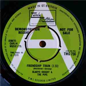 Gladys Knight & The Pips - Friendship Train / You Need Love Like I Do (Don' ...