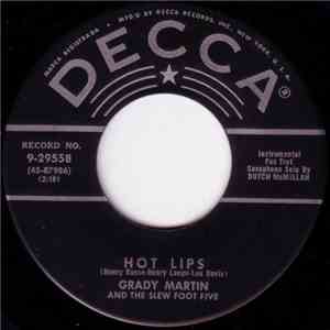 Grady Martin And The Slew Foot Five - Hot Lips / Singin' The Blues Till My  ...