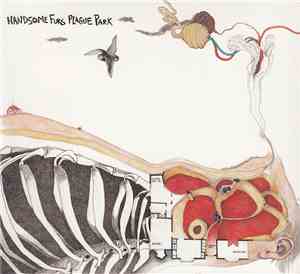Handsome Furs - Plague Park