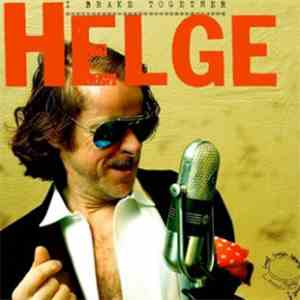 Helge - I Brake Together