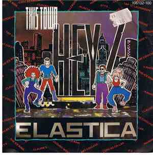 Hey! Elastica - This Town