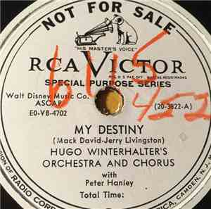 Hugo Winterhalter's Orchestra And Chorus With Peter Hanley - My Destiny / F ...