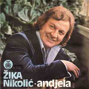 Žika Nikolić - Anđela