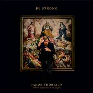 Jakob Thorkild - Be Strong