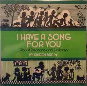 Janeen Brady - I Have A Song For You About Seasons And Holidays (Volume 2)