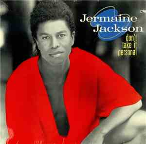 Jermaine Jackson - Don't Take It Personal