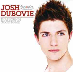 Josh Dubovie - That Sounds Good To Me