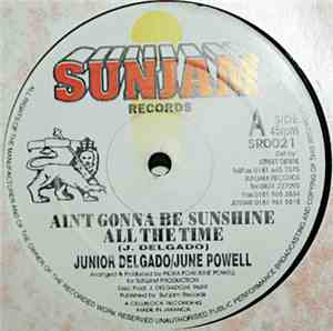 Junior Delgado / June Powell / Picka Pow - Ain't Gonna Be Sunshine All The  ...
