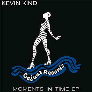 Kevin Kind - Moment In Time EP