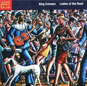King Crimson - Ladies Of The Road: Live 1971-1972