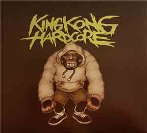 Kingkong Hardcore - Kingkong Hardcore