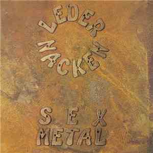 Ledernacken - Sex Metal (+ 