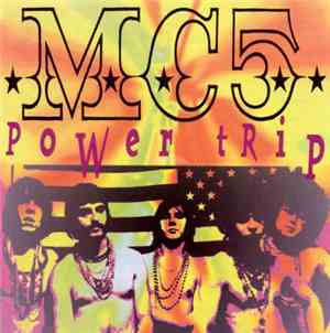 MC5 - Power Trip