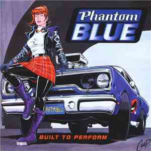 Phantom Blue - Built To Perform