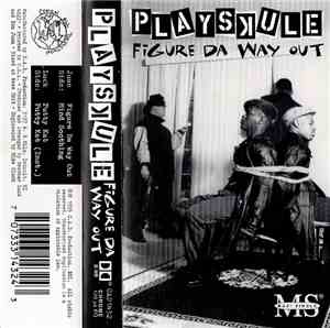 Playskule - Figure Da Way Out
