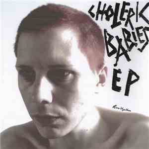 Rico Mynthen - Choleric Babies EP