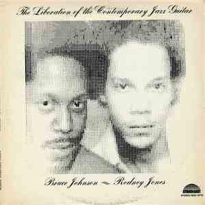 Rodney Jones / Bruce Johnson  - The Liberation Of Contemporary Jazz Guitar