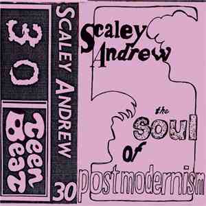 Scaley Andrew - The Soul Of Postmodernism