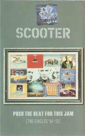 Scooter - Push The Beat For This Jam [The Singles '94'-'02]