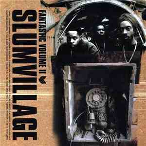 Slum Village - Fantastic Volume II